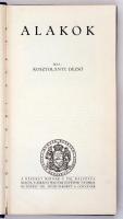 Kosztolányi Dezső: Alakok. Budapest, é.n., Királyi Magyar Egyetemi Nyomda. A képeket Molnár C. Pál r...