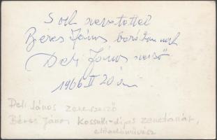 1966 Deli János zeneszerző dedikációja és aláírása Béres János Kossuth díjas előadóművésznek, zenetanárnak, 9x14cm