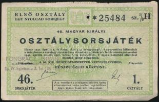 1941. "46. Magyar Királyi Osztálysorsjáték" 1. osztály 1/8 sorsjegye T:III ly.
