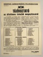 1945 Budapest székesfőváros polgármestere által kiadott nagyméretű tájékoztató az általános iskolák megnyitásáról, hajtott, kis szakadással, 63x47 cm