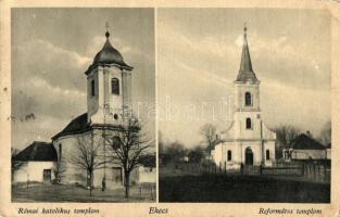 Ekecs, Okoc; Római katolikus és református templom / Roman Catholic and Calvinist church (EK)