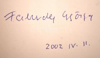 Faludy György: Pokolbeli napjaim után. Bp., 2000, Magyar Világ Kiadó. A szerző által aláírt példány!...
