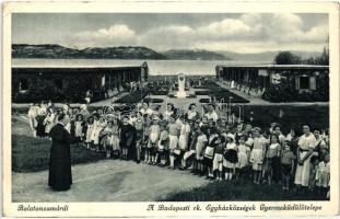 Zamárdi, Balatonzamárdi; Budapesti római katolikus egyházközösségek gyermeküdülőtelepe (EK)