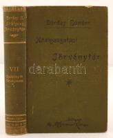 Dárday Sándor (szerk.): Közigazgatási Törvénytár a fennálló törvények, rendeletek és döntvényekből rendszeresen összeállította -- Hetedik rész. Budapest, 1897, Athenaeum. Kiadói egészvászon kötésben.