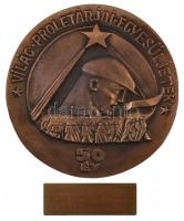 Olcsai Kiss Zoltán (1895-1981) DN "Világ proletárjai egyesüljetek - 50 év" nagyméretű, egy...