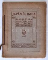 1909 Japán és India. Tornai Gyula külön kiállításának tárgymutatója. Orsz. Magyar Képzőművészeti Társulat Műcsarnokában. pp.:64, 26x20cm