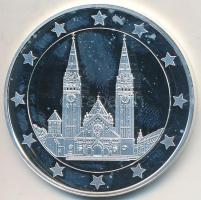DN "Eurófantáziák - Szegedi Dóm" Ag emlékérem tanúsítvánnyal (20,7g/0,999/38,61mm) T:PP fo...