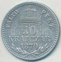 1870KB 10kr Ag "Váltó Pénz" T:2,2- Adamo: M10.1