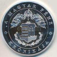 DN "A magyar pénz krónikája - A forint bevezetése" Ag emlékérem tanúsítvánnyal (20g/0.999/38,61mm) T:PP kis oxidáció