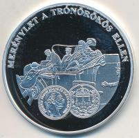 DN "A magyar pénz krónikája - Merénylet a trónörökös ellen" Ag emlékérem tanúsítvánnyal (2...