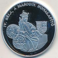 DN "A magyar pénz krónikája - IV. Béla, a második honalapító" Ag emlékérem tanúsítvánnyal ...