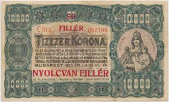 1923. 10.000K "80 FILLÉR - NYOLCVAN FILLÉR" felülbélyegzéssel, nyomdahely jelölés nélkül T:III- Adamo K42/2B