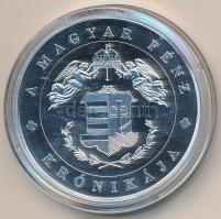 DN "A magyar pénz krónikája - Aranyalapú pénz, a korona" Ag emlékérem tanúsítvánnyal (20g/...
