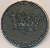 2000. "Jézus Urunk születésének 2000. Évfordulója Emlékérem / Áldottabb vagy te..." Br eml...