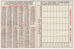 1942-1943 Iskolaszövetkezeti naptárórarend, rajta "Hangya" és más reklámos szövegekkel, ki...