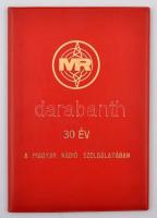 1991. "30 év A Magyar Rádió Szolgálatában" Emléklap + 1991. "Arany Törzsgárdajelvény&...