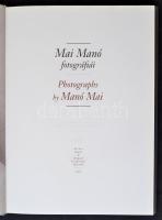 Mai Manó fotográfiái. Szerk.: Kolta Magdolna. Bp., 2003, Ab Ovo - Magyar Fotográfiai Múzeum. Kartoná...