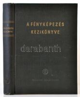 A fényképezés kézikönyve. Szerk.: Barabás János, Gróh Gyula. Bp., 1955, Műszaki Könyvkiadó. Vászonkötésben, jó állapotban.