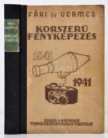 Fári László - Vermes Miklós: Korszerű fényképezés. Bp., 1941, Királyi Magyar Természettudományi Társulat. Kicsit kopott félvászon kötésben, egyébként jó állapotban.