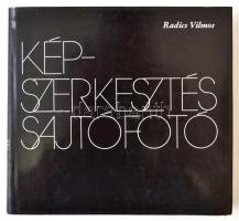 Radics Vilmos: Képszerkesztés, sajtófotó. [Bp.], [1984], MÚOSz. Vászonkötésben, papír védőborítóval, jó állapotban.