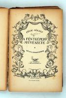 Pécsi József: A fényképező művészete. Bp., [1917], Fény. Laza, megviselt papírkötésben, egyébként jó...