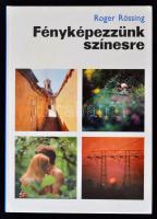 Rössing, Roger: Fényképezzünk színesre. Bp., 1980, Műszaki Könyvkiadó. Kartonált papírkötésben, jó állapotban.