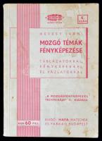 Hevesy Iván: Mozgó témák fényképezése. Bp., [1938], HAFA (HAFA könyvtár 4.). Foltos tűzött papírkötésben.