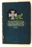 vitéz Magasházy László, et alii (szerk.): Nemzetvédelem országvédelem. Budapest, 1943, Az Országos Nemzetvédelmi Szövetség kiadása. Kissé viseltes kiadói karton kötésben