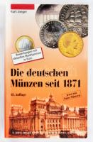 Kurt Jaeger: Die deutschen Münzen seit 1871. 18. Auflage. H. Gielt Verlag, Regenstauf 2002. használt, de megkímélt állapotban