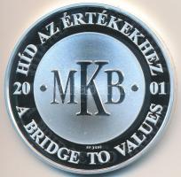 2001. "MKB / Az első magyar hídpénz 1849" Ag emlékérem dísztokban (31,20g/0.999/42,5mm) T:PP