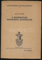 Ajtay Gábor: A kisebbségek nemzetközi jogvédelme, Bp., 1931, K. M. Egy. Ny. 16 p. (Jancsó Benedek Társaság kiadványai. 8.) Kiadói papírborítóban, jó állapotban.