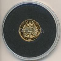 DN Osztrák-Magyar Monarchia pénzei utánveretben - 1909. 10 Korona aranyozott Cu-Ni emlékérem COPY beütéssel, tanúsítvánnyal (17,5mm) T:PP