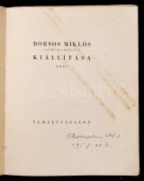 Borsos Miklós szobrászművész kiállítása. Budapest, 1957, Nemzeti Szalon. Fűzött papírkötés, 22 oldal...
