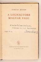 Darvas József: A legnagyobb magyar  falu. Budapest, 1965, Szépirodalmi Könyvkiadó. Egészvászon kiadó...