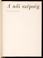Zdenek Pilar, Jan Rezac (szerk.): A női szépség fotóban és rajzban. Bratislava, 1969, Tatran kiadóvá...