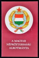 A Magyar Népköztársaság Alkotmánya. Budapest, 1977, Kossuth Könyvkiadó. Ragasztott papírkötés, 84 p.
