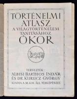 Történelmi atlasz a világtörténelem tanításához. Ókor. Szerk.: Albisi Barthos Indár, Kurucz György. ...