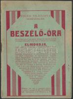 cca 1930 A beszélő-óra, Mechanikus szerkezettel Tolnai Világlapja szabadalma, pp.:16, 14x10cm