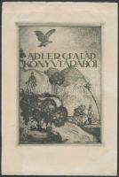 Gara Arnold (1882-1929): Ex libris Adler család. Rézkarc, papír,  jelzett a karcon, 13x9 cm