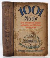 Ezeregyéjszaka / 1001 Nacht - Aus den tausend Nachten und der einen Nacht. Die Berühmten Liebesgeschichten und Marchen des Orients. Berlin, É.N., Wilhelm Borngraber. Foltos kiadói félvászon kötésben, 518 p. Német nyelvű. Bayros erotikus illusztrációival. A borítója és a lapok eléggé foltosak.