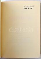 Himnusz- Szózat. 
Kölcsey Ferenc-Erkel Ferenc: Himnusz. A gondolattól a világhírig. Bp., 1981, Haza...