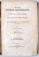 Lonovics József: Népszerű egyházi archaeológia vagyis a katholikus ünnepek, szentségek, ünnepélyek s...