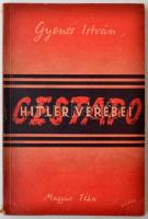 Gyenes István: Gestapo. Hitler vérebei. Budapest, É.N., Magyar Téka. Papírkötés, 80 p.