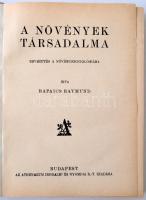 Rapaics Raymund: A növények társadalma. Bevezetés a növényszociológiába. Élet és Tudomány. Budapest,...