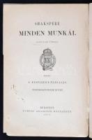 Shakspere minden munkái. Fordítják többen. Kiadja a Kisfaludy-társaság Tomori Anasztáz költségén. XI...
