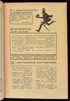 Diarium 1932. A Magyar Könyvbarátok Közlönyve MDCCCCXXXII 1-2. szám. , 3-4. szám. Budapest, 1932, A ...