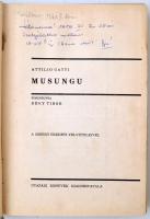 Attilio Gatti: Musungu. Fordította Déry Tibor. A világjárás hősei. Budapest, É.N., Utazási könyvek k...