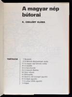 K. Csilléry Klára: A magyar nép bútorai. A magyar népművészet 4. Második, javított kiadás. Budapest,...