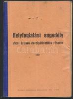 1945 Helyfoglalási engedély, Budapest X. ker. elöljárója, pp.:12, 15x10cm