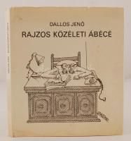 Dallos Jenő: Rajzos közéleti Ábécé. Bp., 1983, Gondolat. Kiadói  kartonált kötés, kissé kopottas védőborítóval, egyébként jó állapotban.